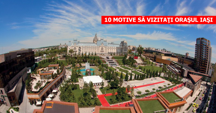 motive-sa-vizitezi-orasul-iasi