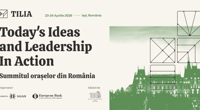 400 de participanți și 55 de speakeri au confirmat prezența la TILIA – Today’s Ideas and Leadership In Action (Summitul Orașelor din România), organizat de IULIUS