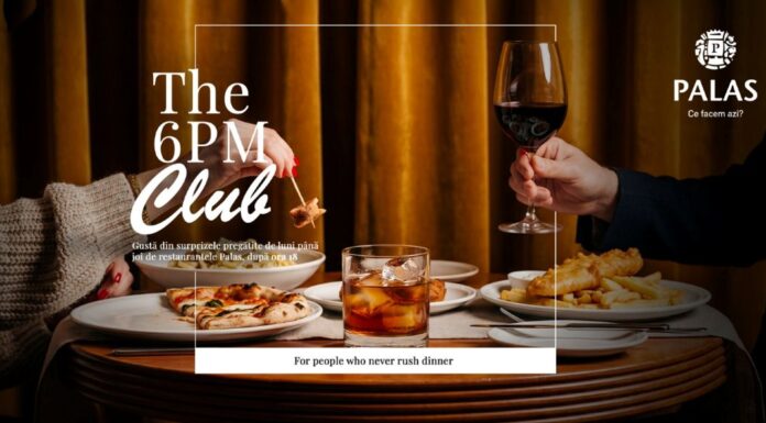 Alătură-te „THE 6PM CLUB” și descoperă o nouă experiență în fiecare seară: oferte 1+1 și reduceri la restaurantele din Palas!